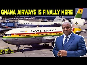 Good NEWS: Ghana’s $20B New Airlines Has Finally Touched Down? Ghana 🇬🇭 Airways Revived