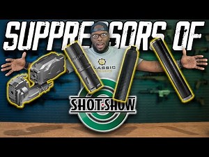 Top 5 New Suppressors From SHOT Show 2026