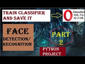 Face recognition Part 2 | Python project | Machine learning and data science