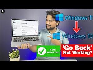 'Go Back' Not Working On Windows 11? | Downgrade/Rollback To Windows 10 Without Losing Data Loss