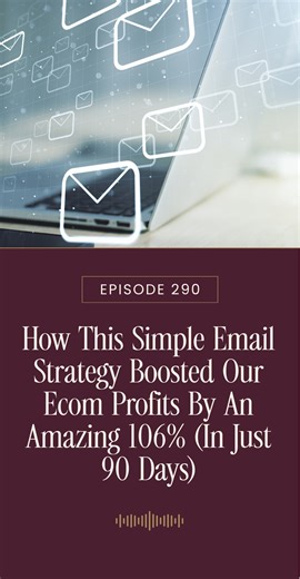 🎤 How This Simple Email Strategy Boosted Our Ecom Profits By An Amazing 106% (In Just 90 Days) In this episode, we discuss the practical steps you can take to lift your return on ad spend by 300-400%. https://www.productpreneurmarketing.com/episode-290/ | Productpreneur Marketing with Cath Langman
