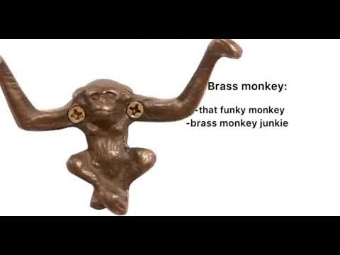 Brass monkey