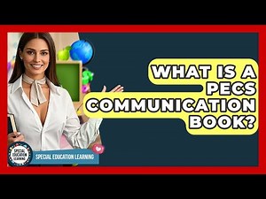 What Is A PECS Communication Book? - Special Education Learning
