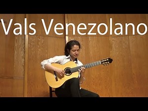 Vals Venezolano (Lauro) ベネズエラワルツ (ラウロ)