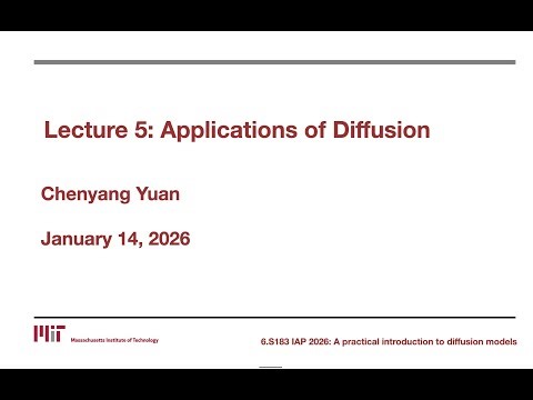 Lecture 5 - Applications of Diffusion - 1/15/2026