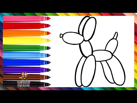 Dibuja y Colorea Un Perro Globo 🐕🎈🌈 Dibujos Para Niños