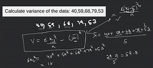 Calculate variance of the data: 40,59,68,79,53... | Filo