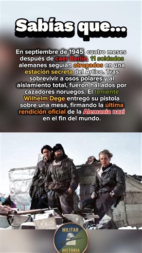 La rendición del último nazi en el Ártico ❄️🏳️