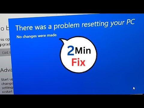 There Was a Problem Resetting Your PC Windows 11 Windows 10 