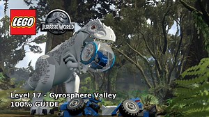 LEGO Jurassic World – Gyrosphere Valley 100% Guide