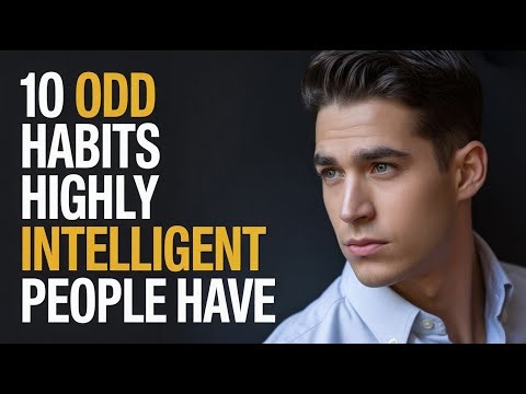 If You Do These 10 Things, You’re Smarter Than Average