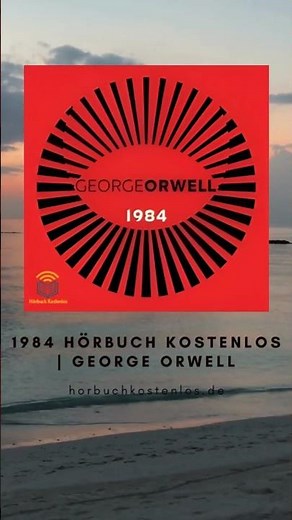 Listen to the free audiobook: 1984 - George Orwell | horbuchkostenlos.de #audiobooks #audio drama