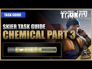 Chemical Part 3 (Syringe with chemical 12.12) - Skier Task Guide - Escape From Tarkov EFT