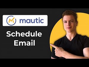 How To Schedule Email Mautic (2026 Guide)