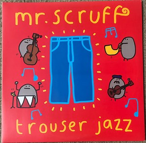 Mr. Scruff - Trouser Jazz