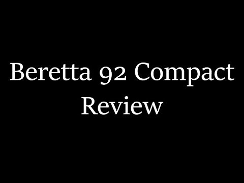 Beretta 92 Compact Review
