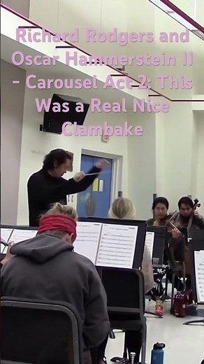 Richard Rodgers and Oscar Hammerstein II - Carousel Act 2: This Was a Real Nice Clambake #carousel