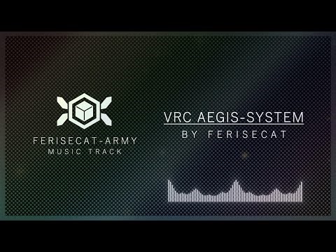 VRC AEGIS-SYSTEM - FeriseCAT