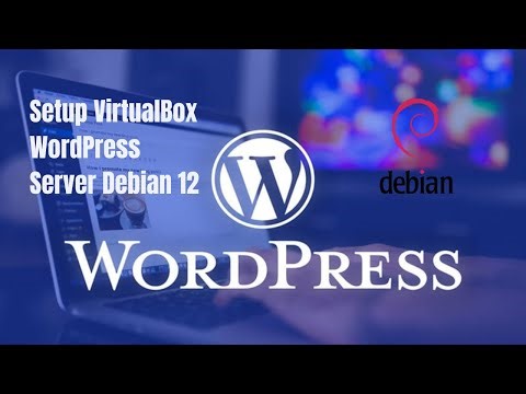 Part 1 Setup VirtualBox | WordPress Server Debian 12