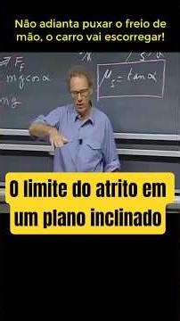 NÃO IMPORTA A MASSA DO CARRO, ELE VAI ESCORREGAR| Walter Lewin #shorts