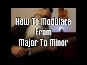 Major to Minor Key Modulation