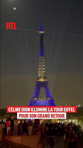 Celine Dion lights up the Eiffel Tower to announce her big comeback!