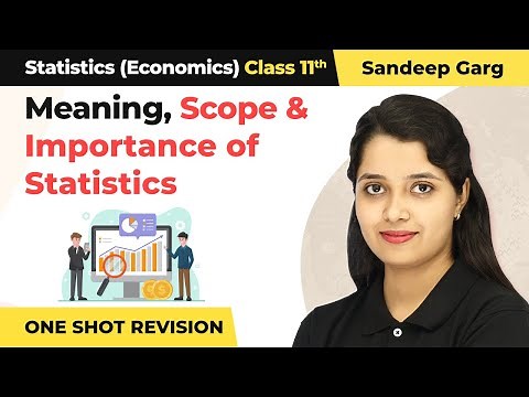 Meaning, Scope & Importance of Statistics - One Shot Revision | Class 11 Statistics (Sandeep Garg)