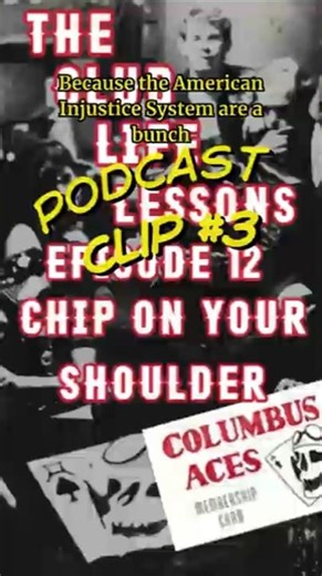 Club Life Podcast Clip 3 CHIP ON YOUR SHOULDER