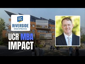 How the UC Riverside MBA Helps You Thrive Personally & Professionally