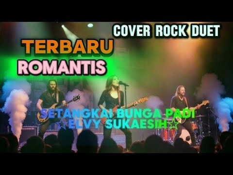 SETANGKAI BUNGA PADI – Elvy Sukaesih | Cover Rock Duet Romantis | Full Version