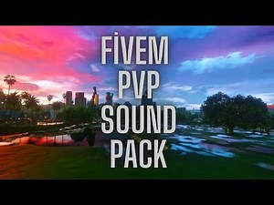 Fivem Pvp Sound Pack