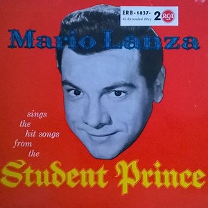 Mario Lanza - Mario Lanza Sings The Hit Songs From The Student Prince