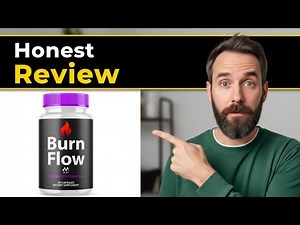 Burn Flow Review 2025: Is It a Scam or Legit? Unbiased Insights and Analysis
