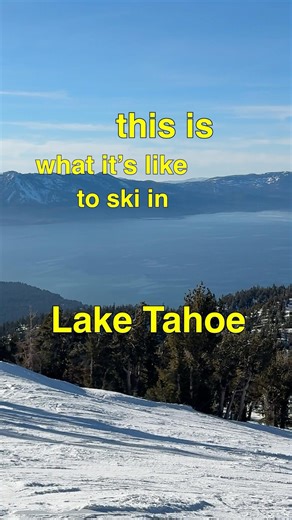 what is it like to ski in Tahoe?? 🗻