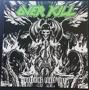 Overkill - Wrecking Paris 1987