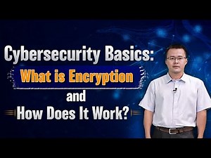 Cybersecurity Basics: What is Encryption and How Does It Work?