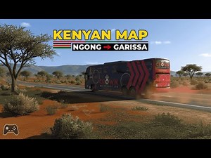 2️⃣ Crown Bus | Ngong to Garissa | ETS2 Kenya Mod