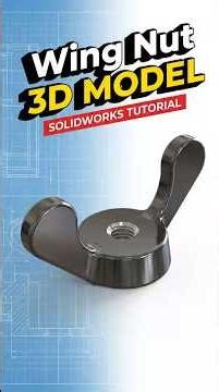 Wing Nut #solidworks @needful3d