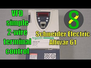 VFD simple 2-wire terminal control - Schneider Electric Altivar 61