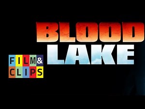 Blood Lake - Attack of the killer lampreys - Full Halloween Movie (HD) by Film&Clips
