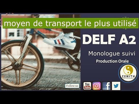 Moyen de transport le plus utilisé - DELF A2 Monologue (Production Orale) - Speaking Test