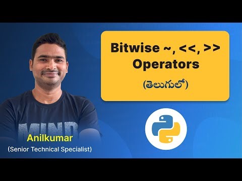 P52 - Bitwise Operators (NOT, Left and Right Shift) in Python [తెలుగు]