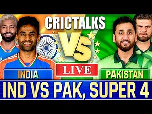 🔴 Live: IND vs PAK, Asia Cup 2025, Live Cricket Match Today, Cricket Live, India vs Pakistan Live
