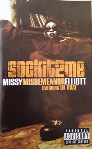 Missy Misdemeanor Elliott Featuring Da Brat - Sock It 2 Me