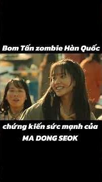 Bom Tấn Thảm Họa Zombie Hàn Quốc 2025 #reviewphim