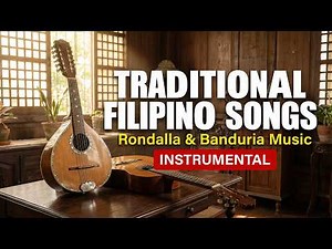 Traditional Filipino Restaurant Songs: Barrio Fiesta Vibe | 12 Hours Rondalla Instrumental Music