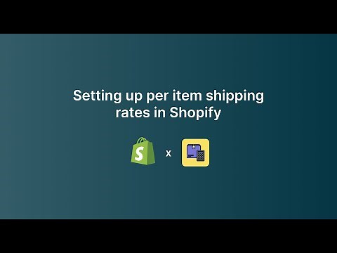 Setting up per item shipping rates in Shopify