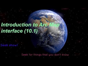 Introduction to ArcGIS interface - Full introduction in English
