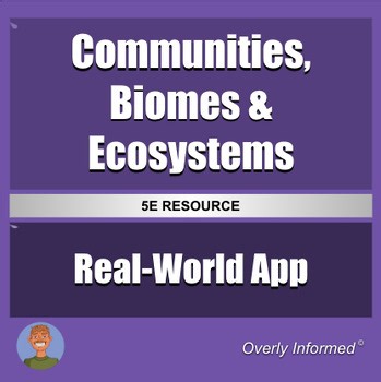 Communities, Biomes & Ecosystems Real-World Application Problem Solving Activity