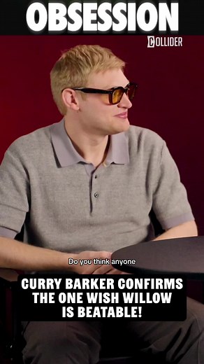 Can One Wish Willow Be Beaten in Obsession? Curry Barker Answers